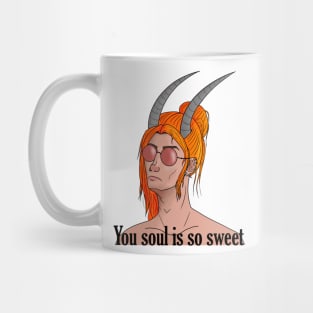 Your sweet soul Mug